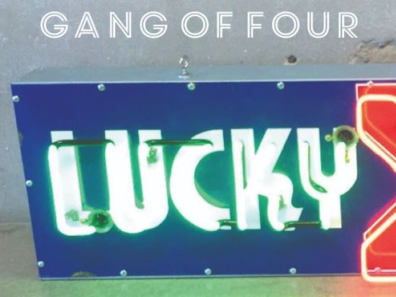 Gang of Four – Lucky
